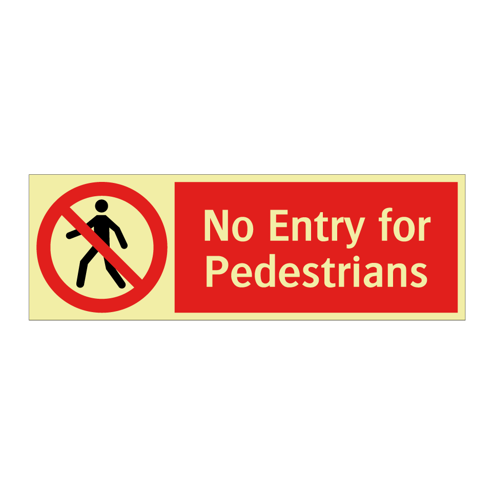 No Entry for Pedestrians