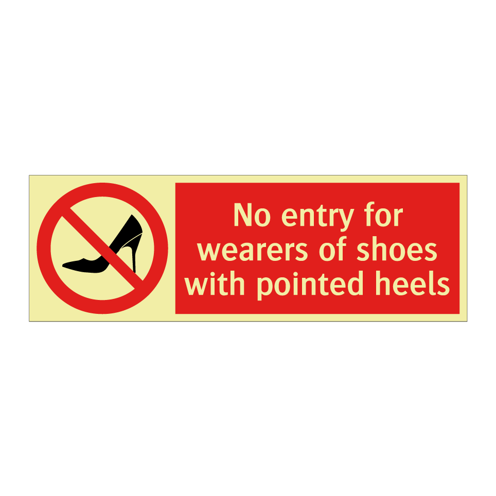 No entry for wearers of shoes with pointed heels