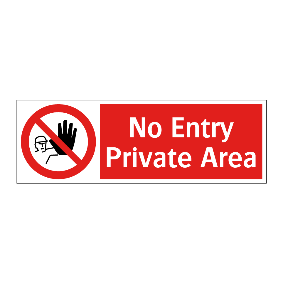 No Entry Private Area