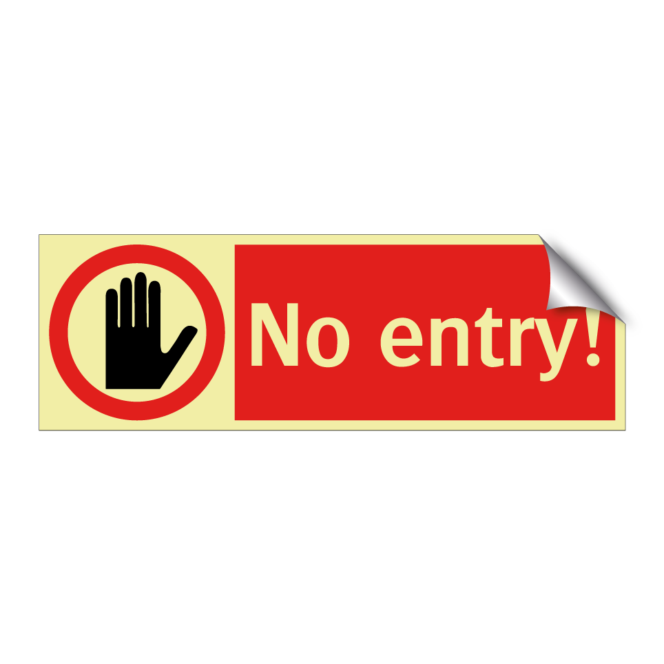 No entry!
