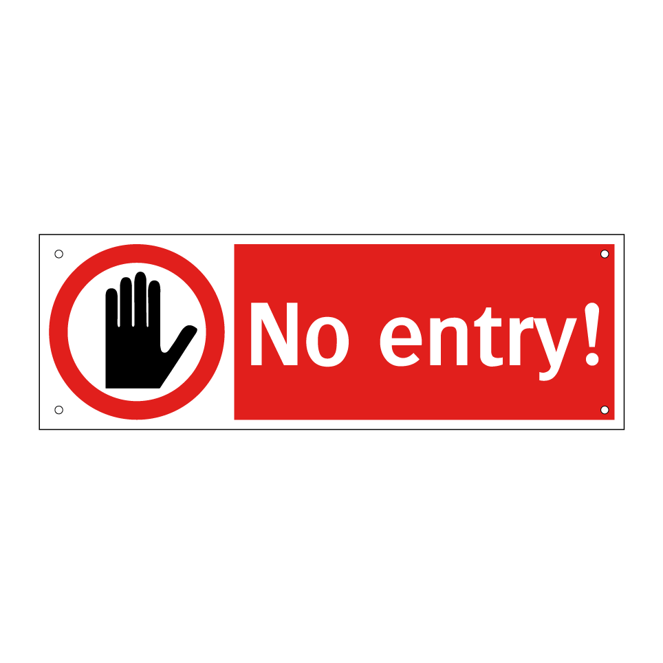 No entry!