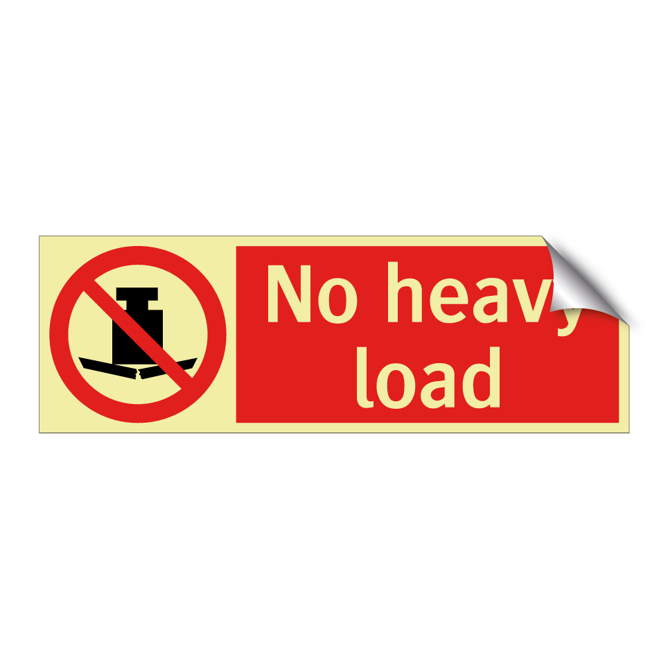 No heavy load