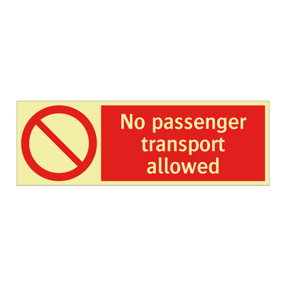 No passenger transport allowed
