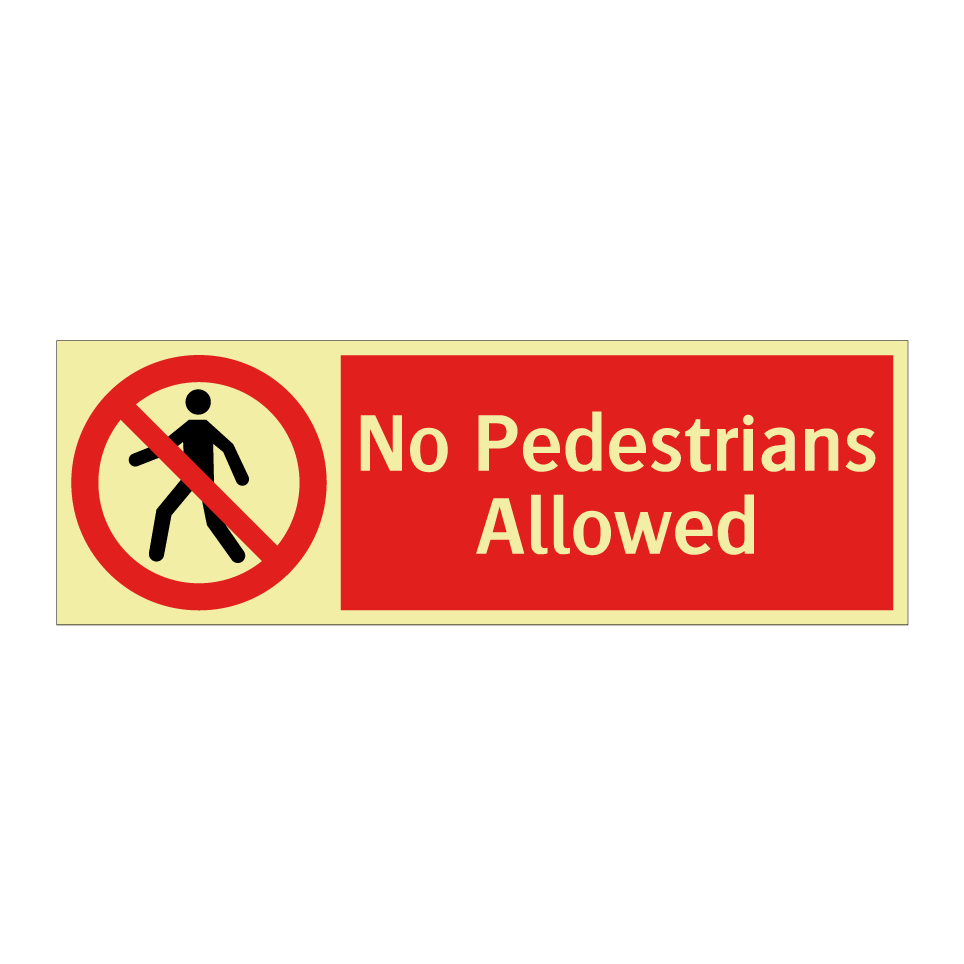 No Pedestrians Allowed