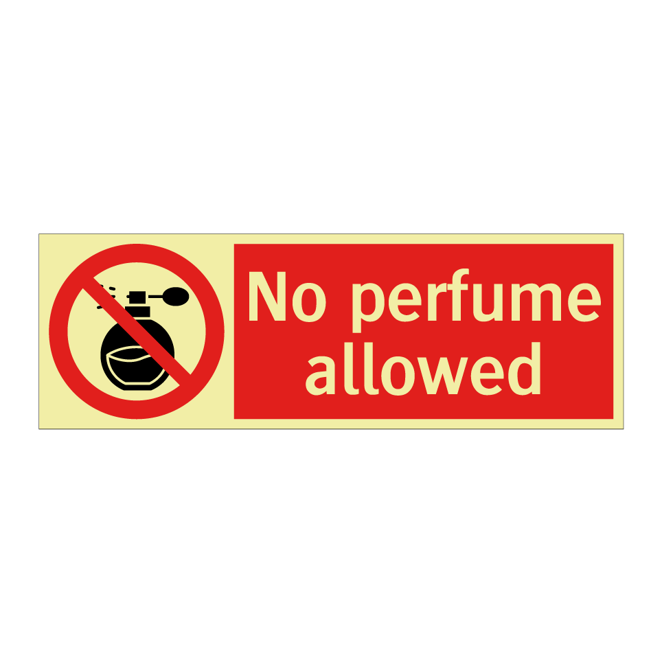 No perfume allowed