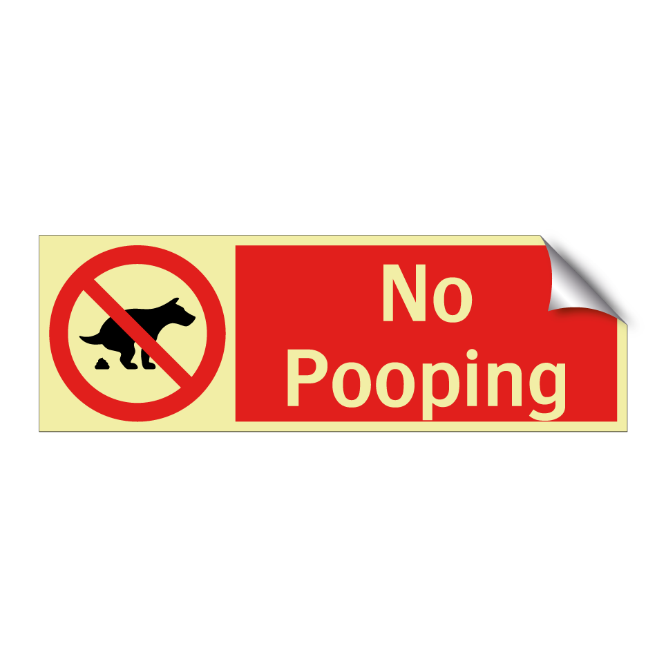 No Pooping