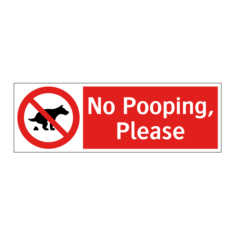 No Pooping, Please