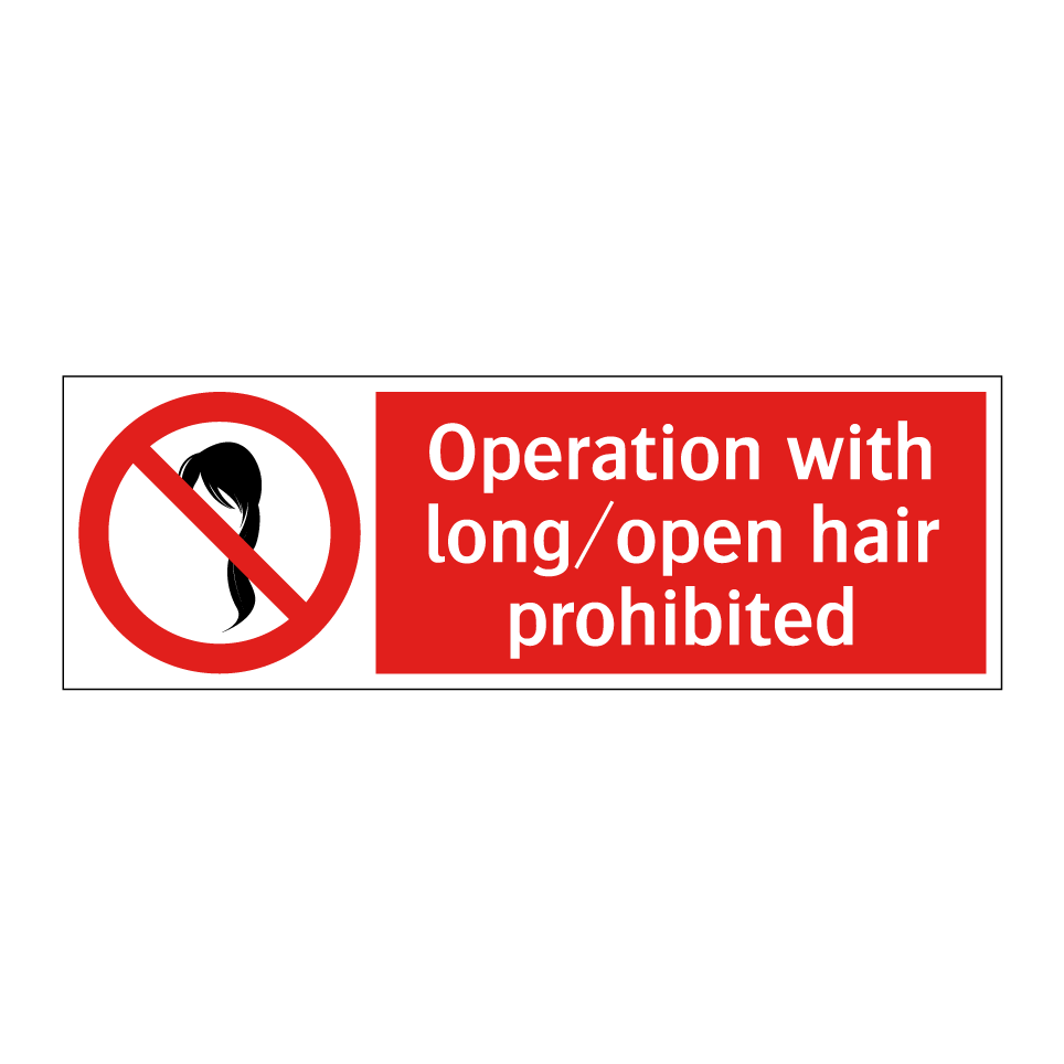 Operation with long/open hair prohibited