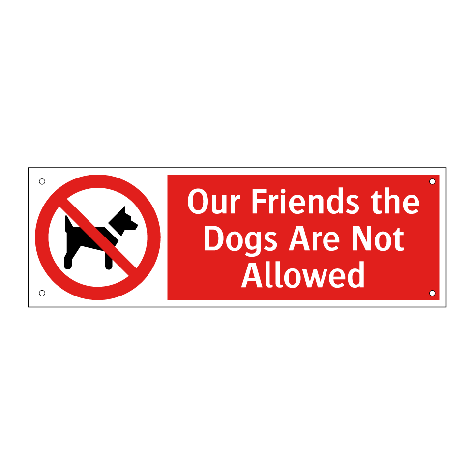 Our Friends the Dogs Are Not Allowed