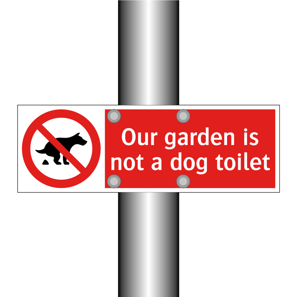 Our garden is not a dog toilet