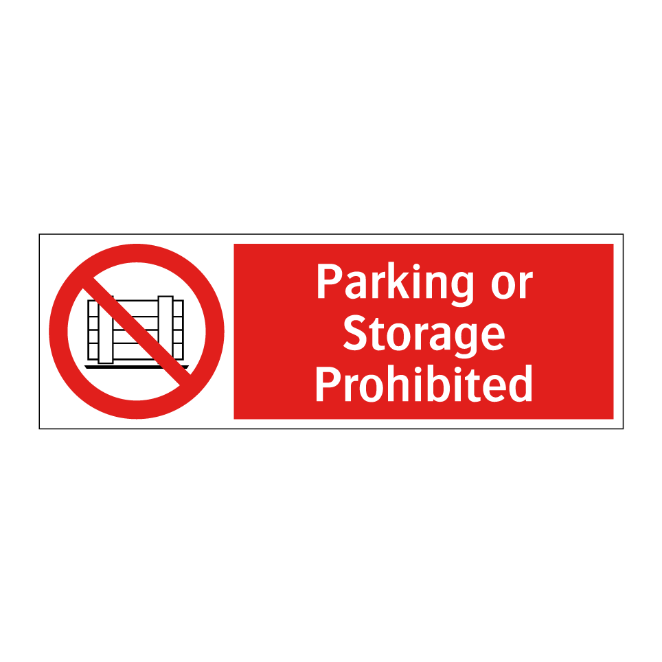 Parking or Storage Prohibited