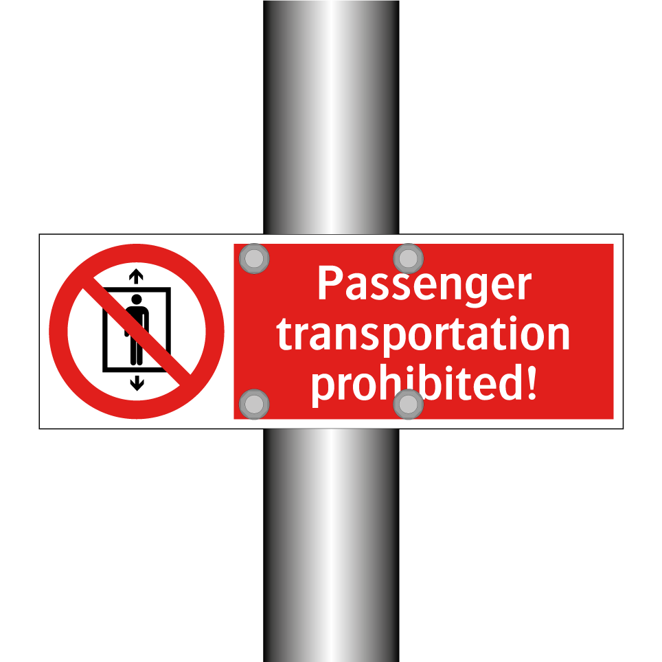 Passenger transportation prohibited!