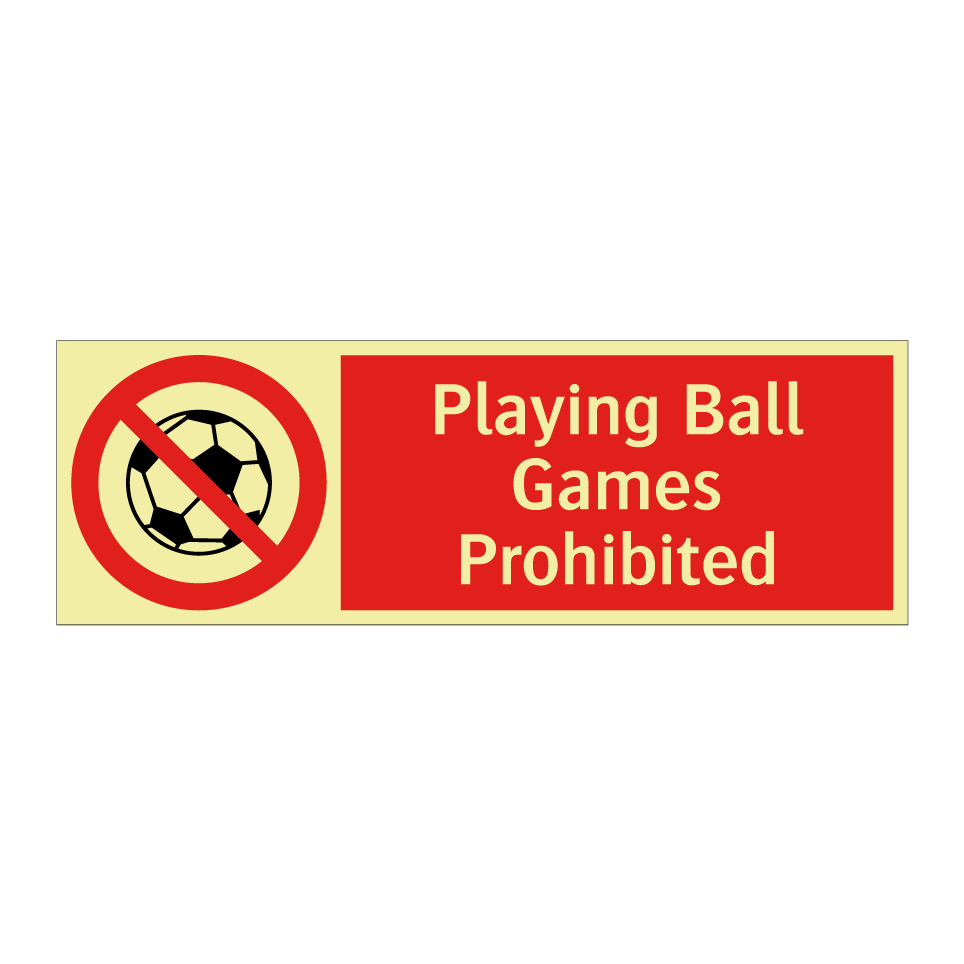 Playing Ball Games Prohibited