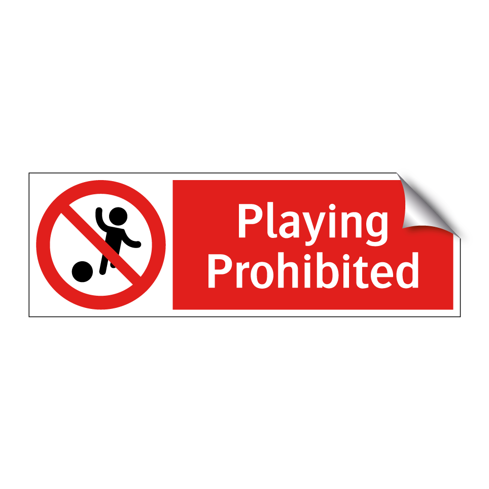 Playing Prohibited