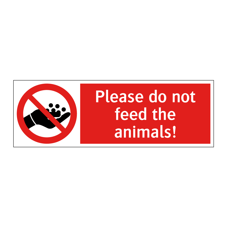Please do not feed the animals!