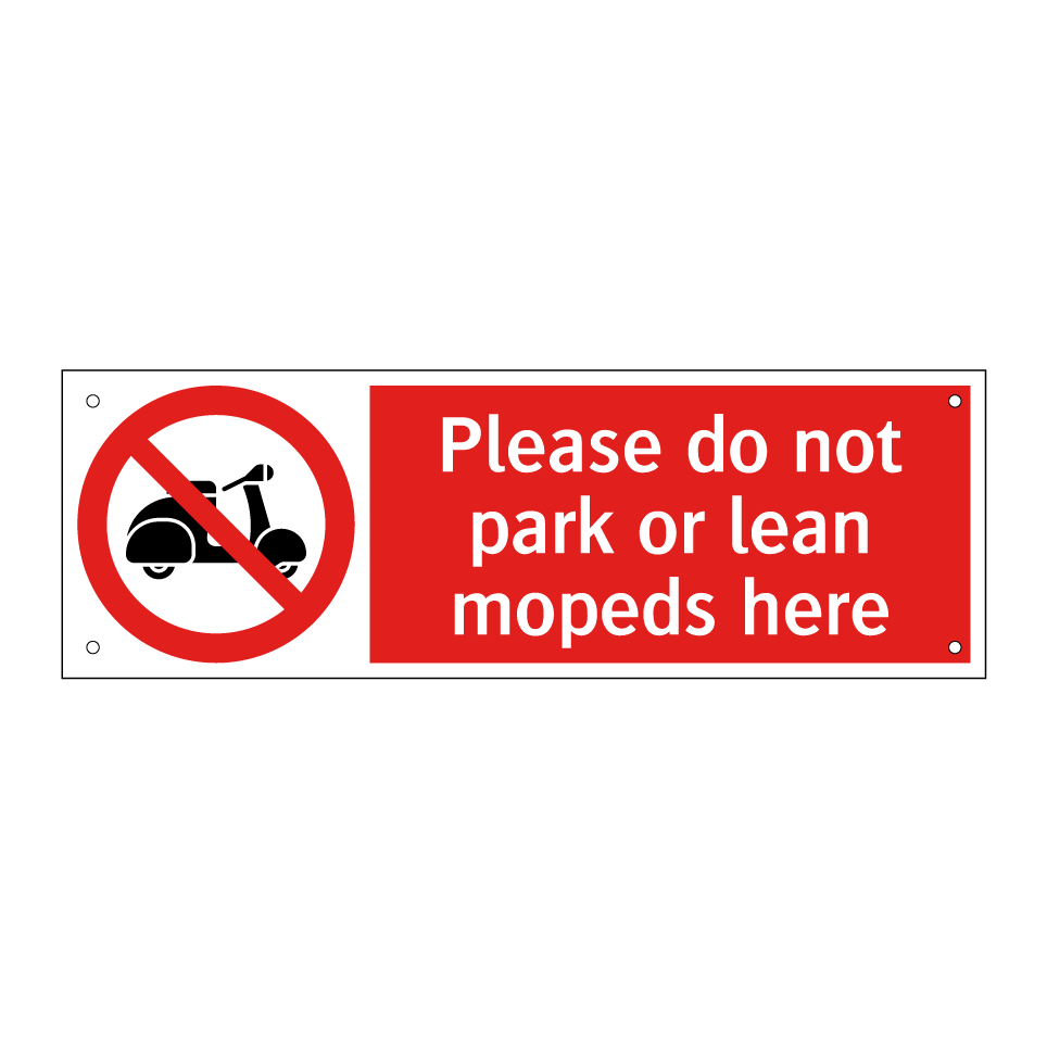 Please do not park or lean mopeds here