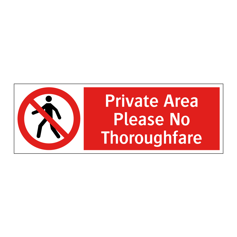Private Area Please No Thoroughfare