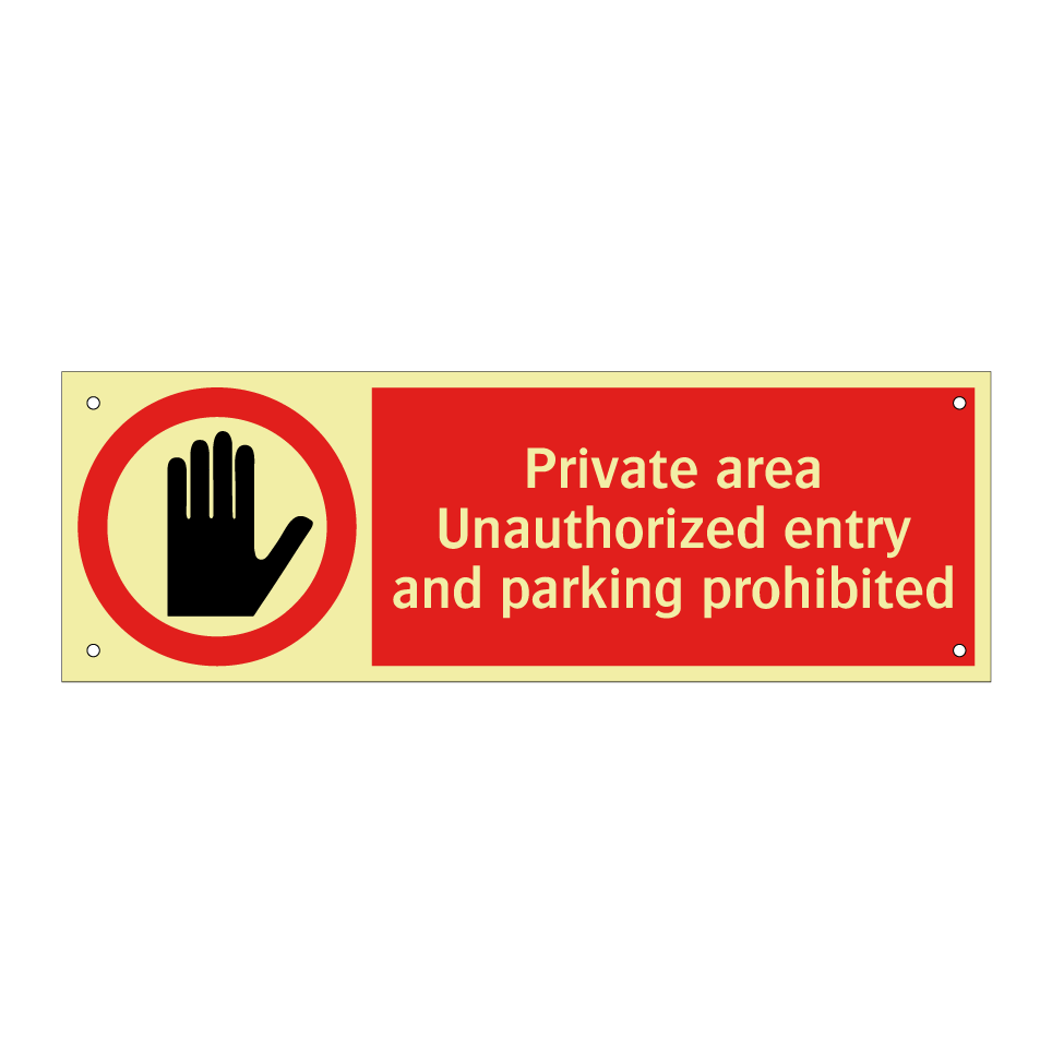 Private area Unauthorized entry and parking prohibited