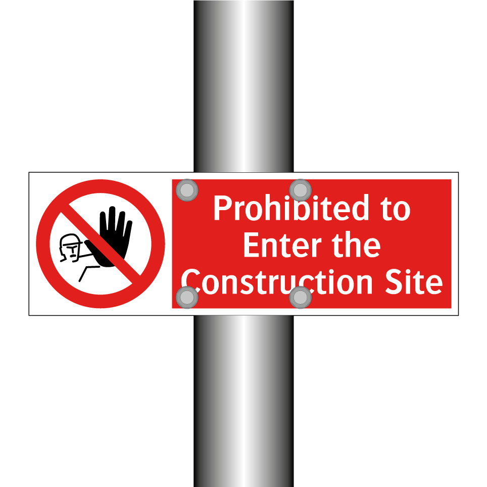 Prohibited to Enter the Construction Site