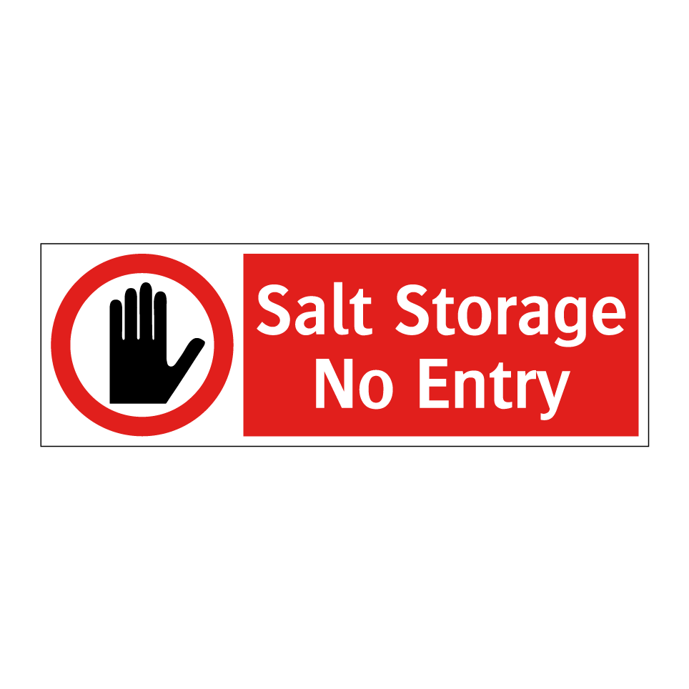 Salt Storage No Entry