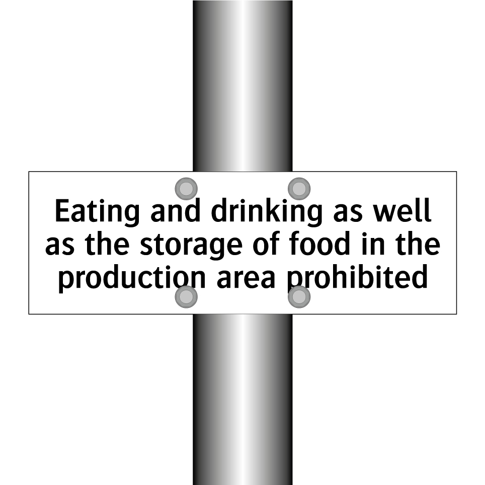 Eating and drinking as well as the storage of food in the production area prohibited