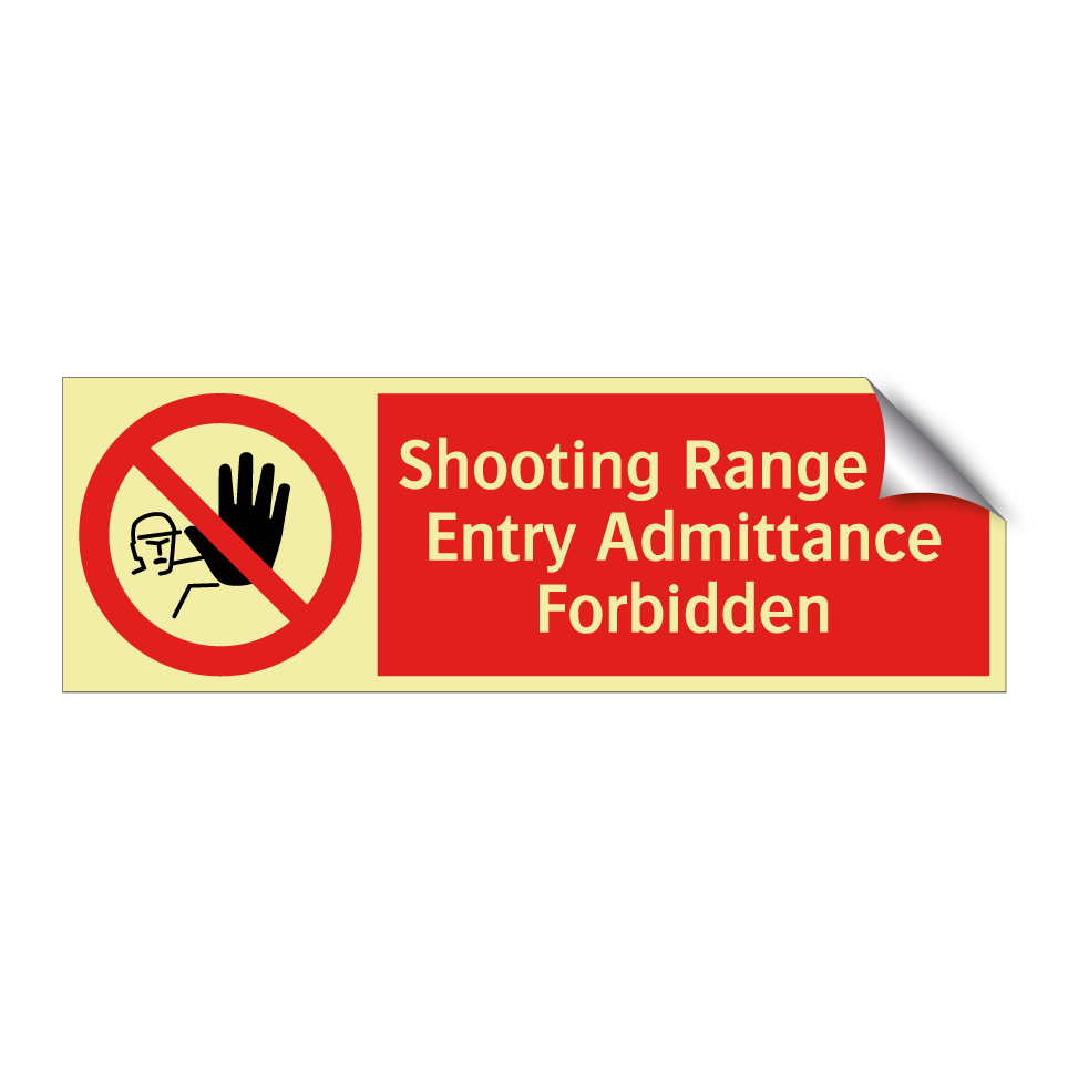 Shooting Range No Entry Admittance Forbidden