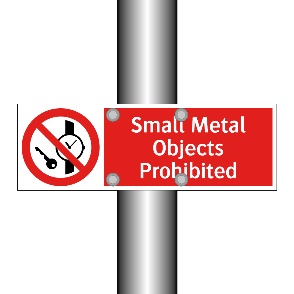 Small Metal Objects Prohibited