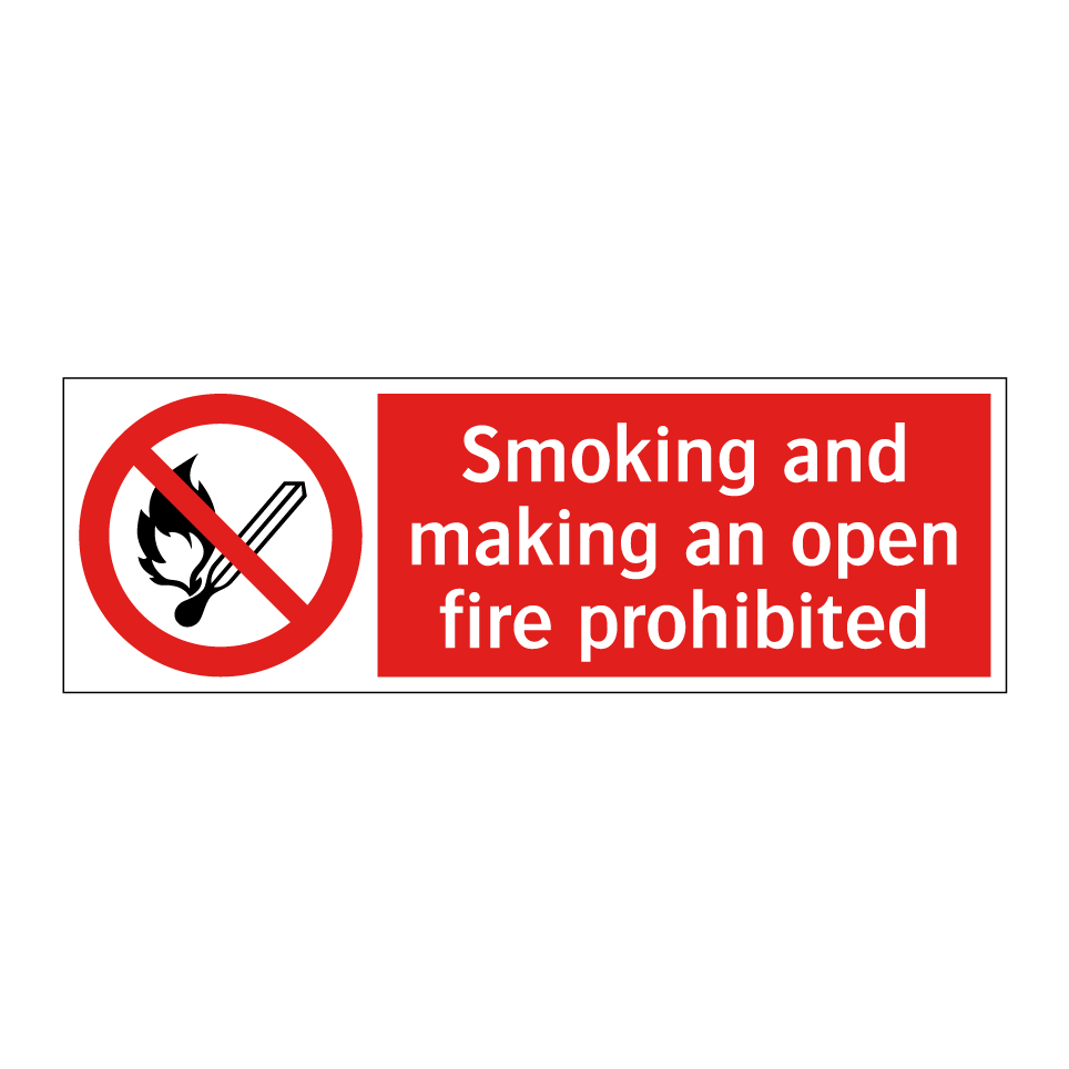 Smoking and making an open fire prohibited