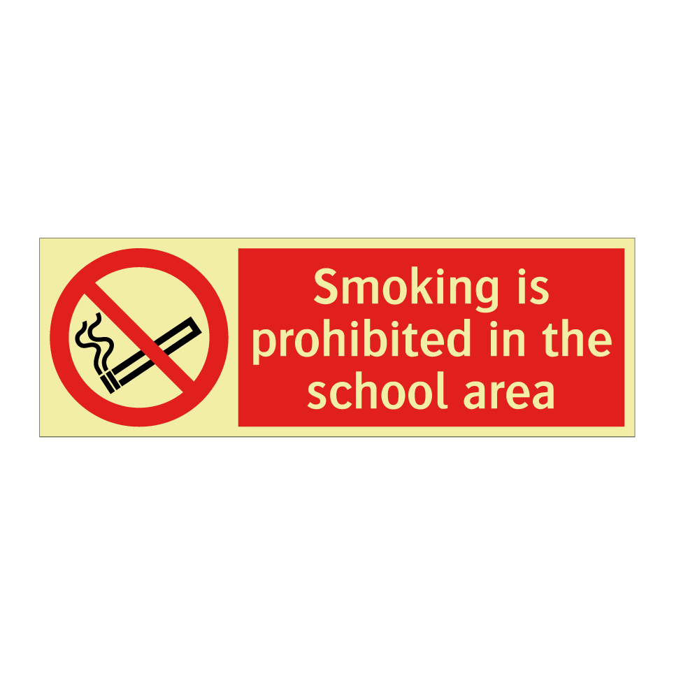 Smoking is prohibited in the school area