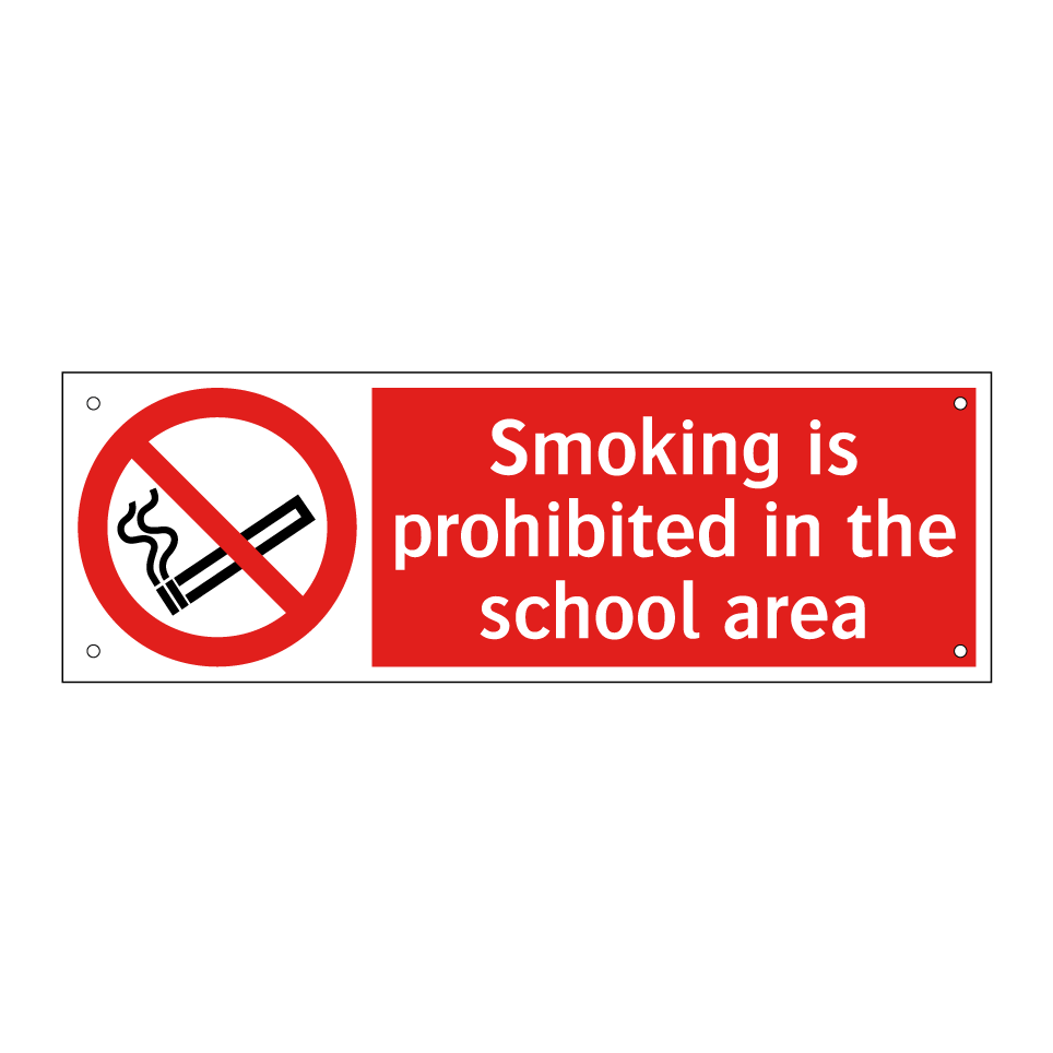 Smoking is prohibited in the school area