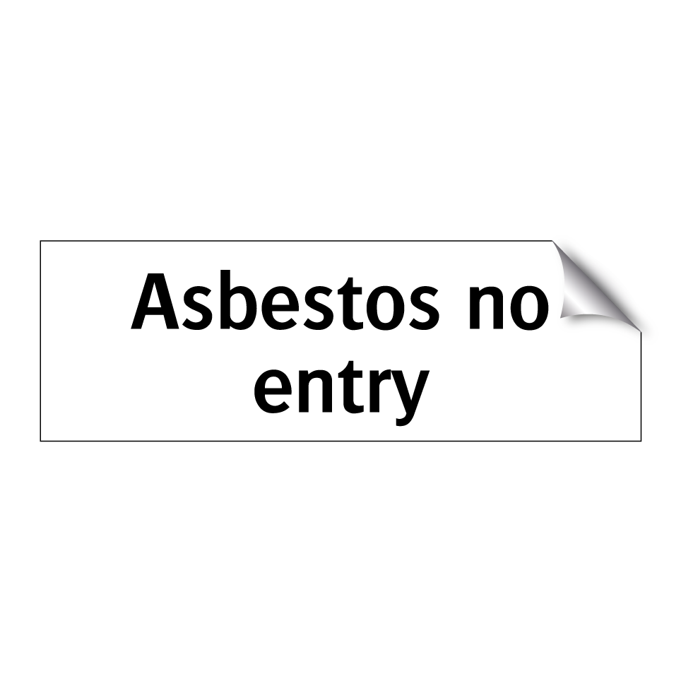 Asbestos no entry