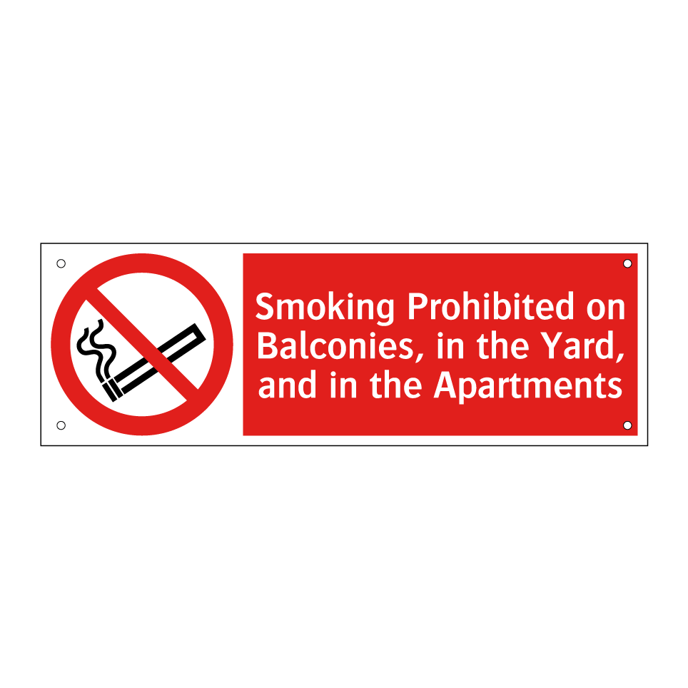 Smoking Prohibited on Balconies, in the Yard, and in the Apartments