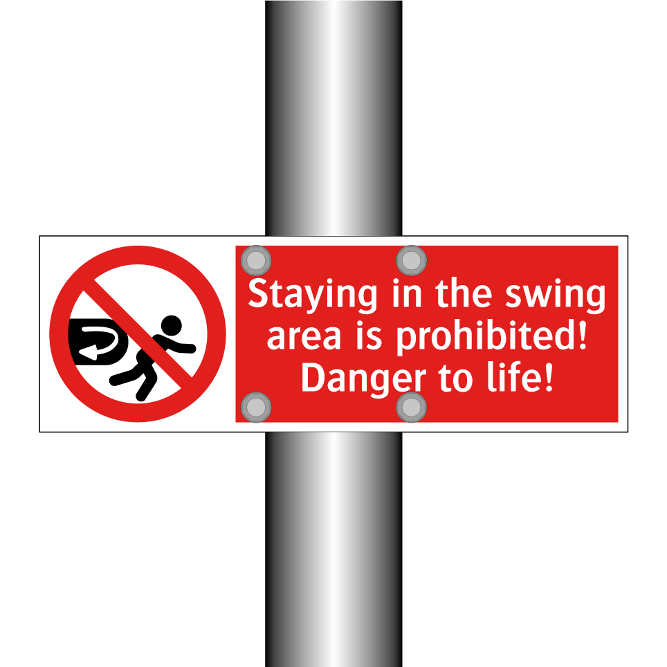 Staying in the swing area is prohibited! Danger to life!