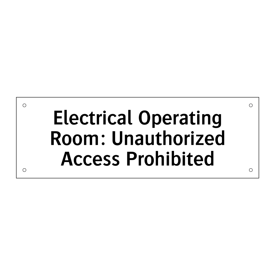 Electrical Operating Room: Unauthorized Access Prohibited