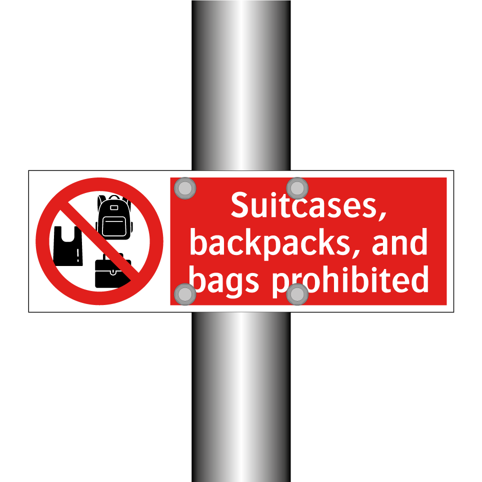 Suitcases, backpacks, and bags prohibited