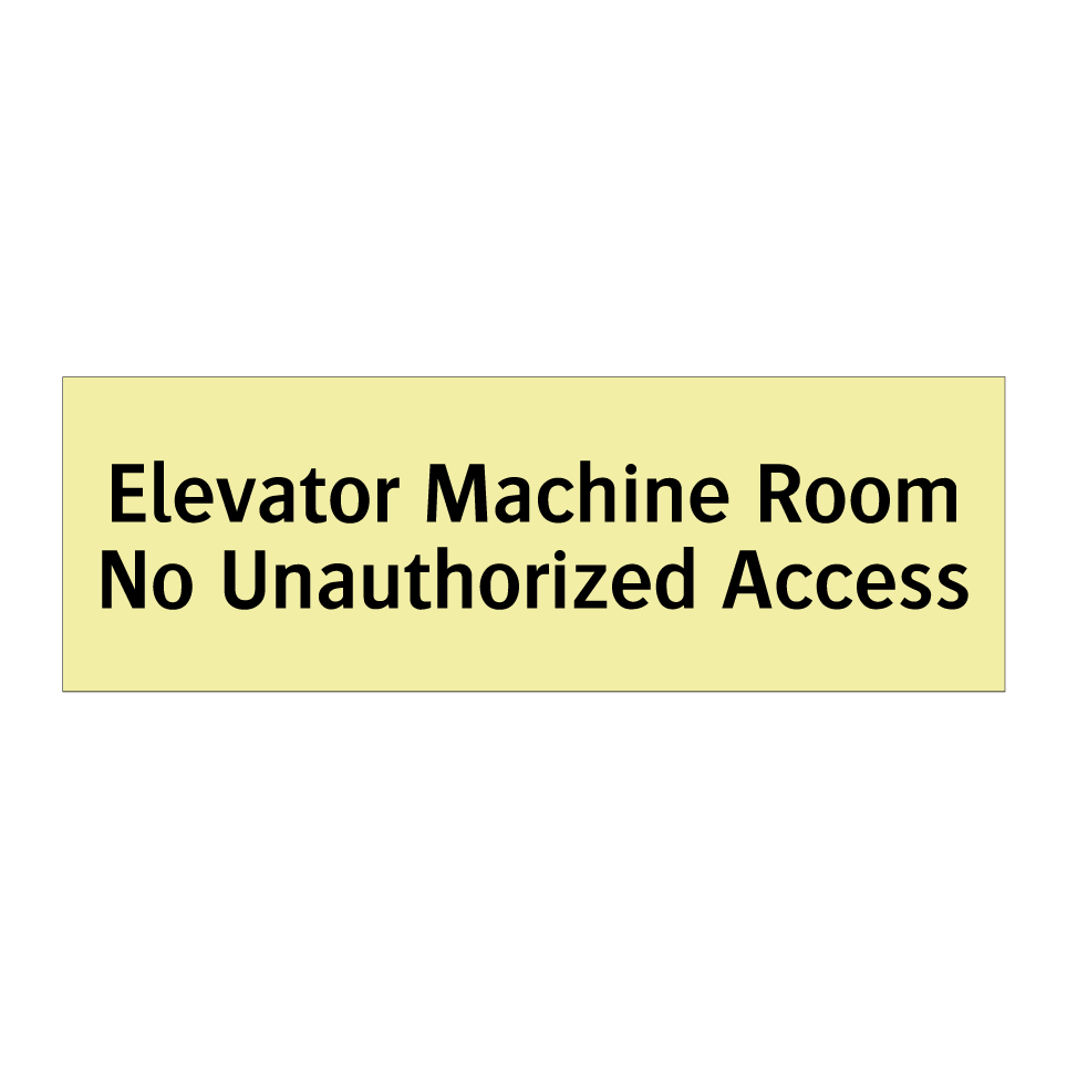 Elevator Machine Room No Unauthorized Access