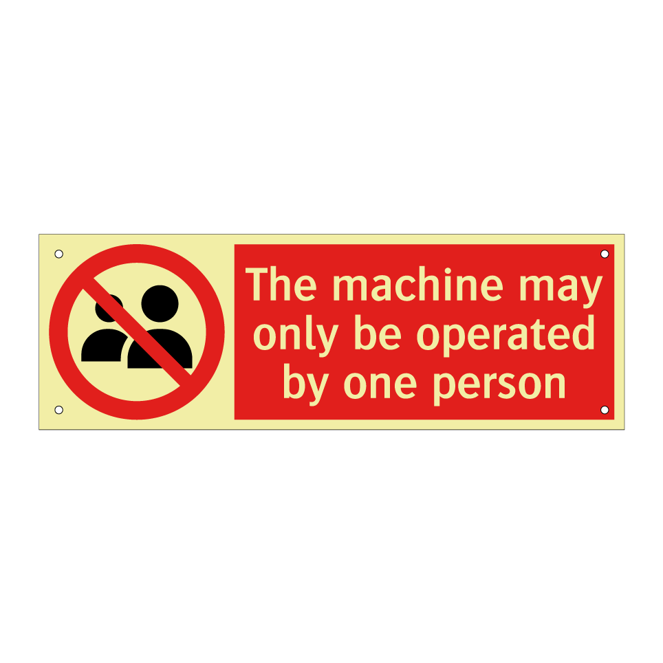 The machine may only be operated by one person