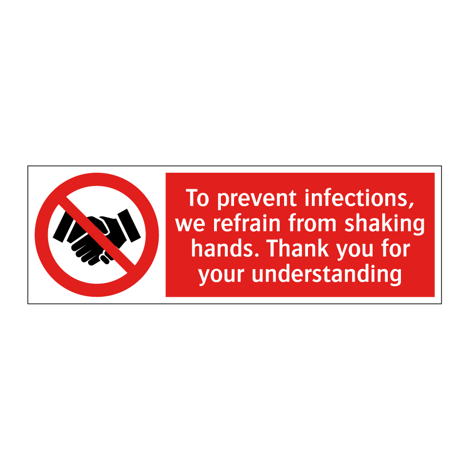 To prevent infections, we refrain from shaking hands. Thank you for your understanding