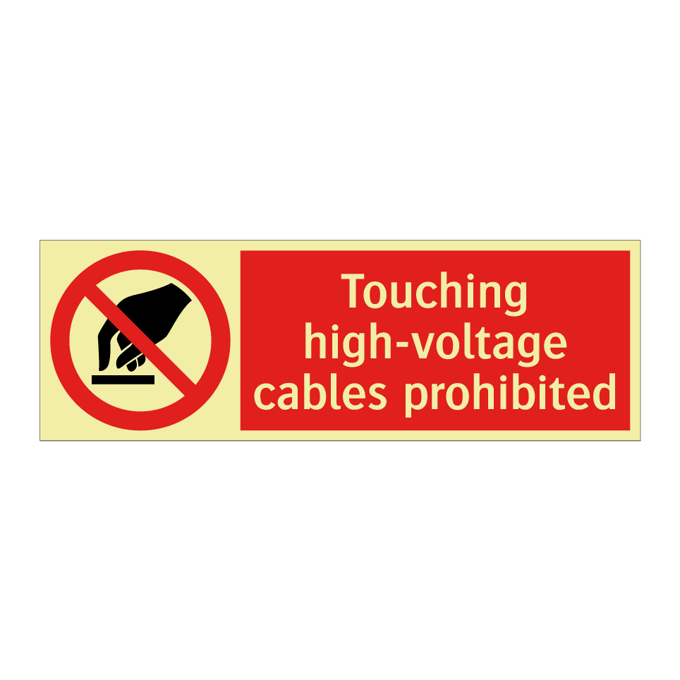 Touching high-voltage cables prohibited
