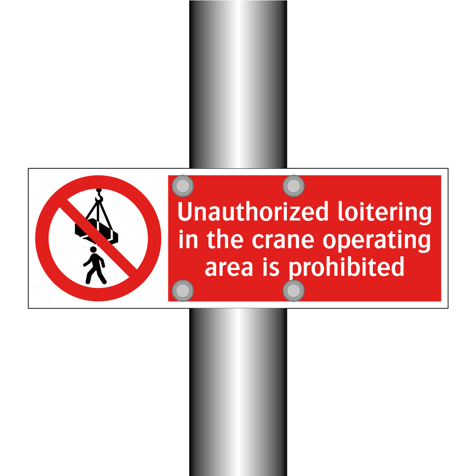 Unauthorized loitering in the crane operating area is prohibited