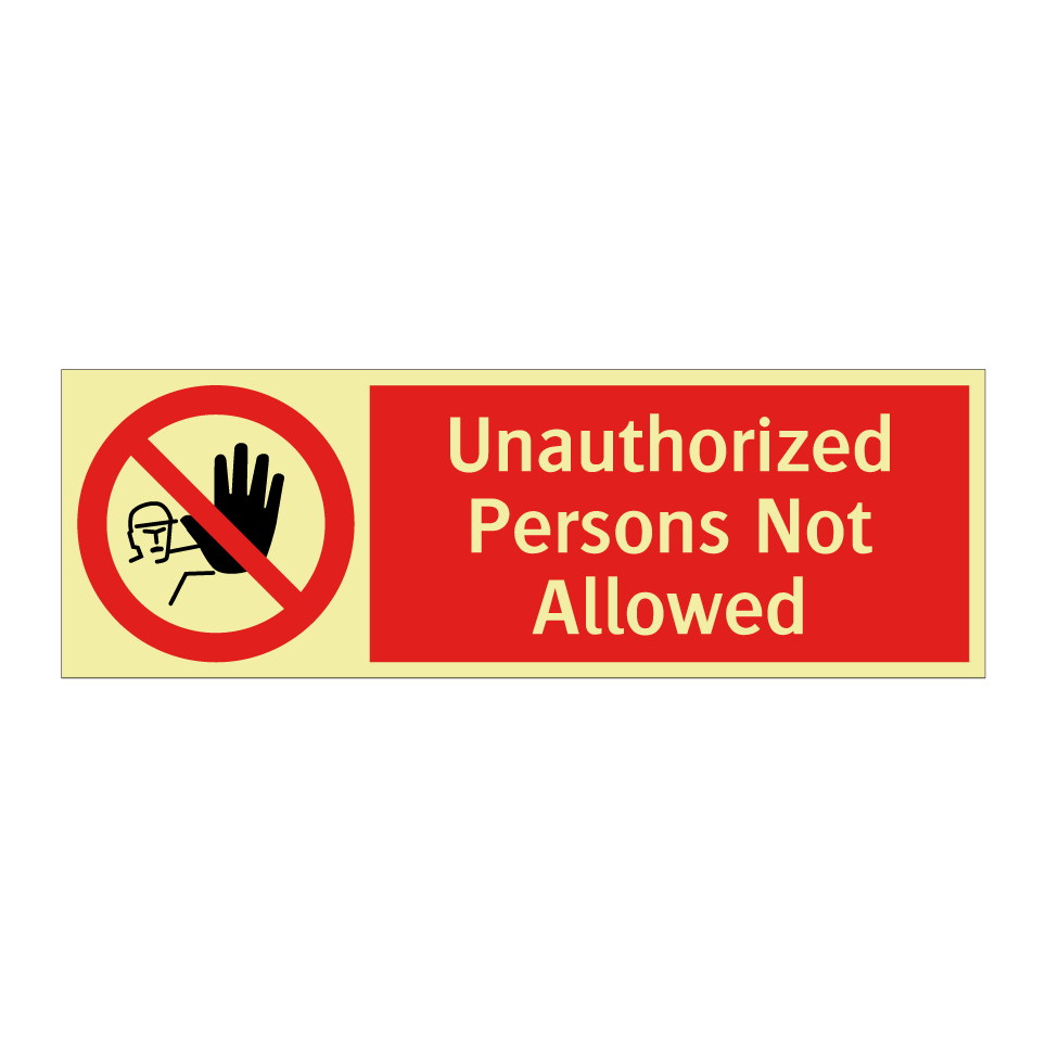 Unauthorized Persons Not Allowed