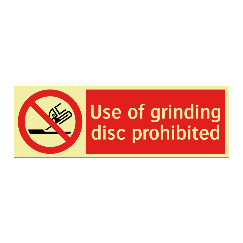 Use of grinding disc prohibited