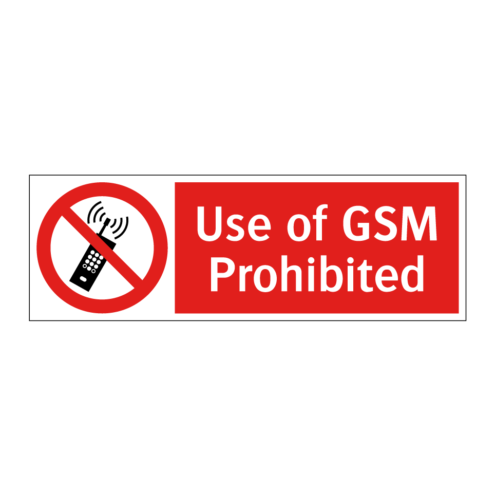 Use of GSM Prohibited