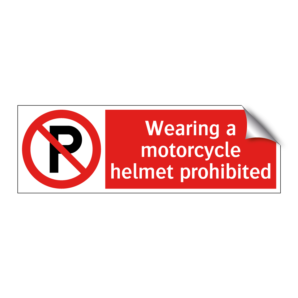 Wearing a motorcycle helmet prohibited