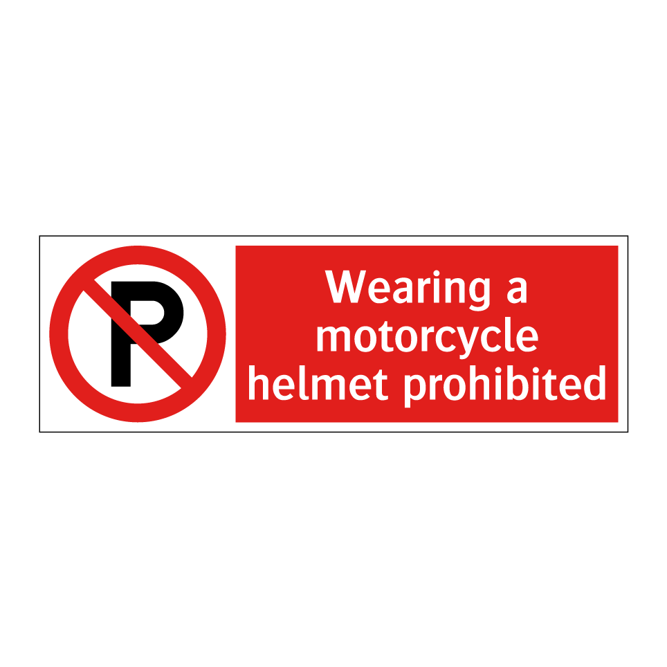 Wearing a motorcycle helmet prohibited