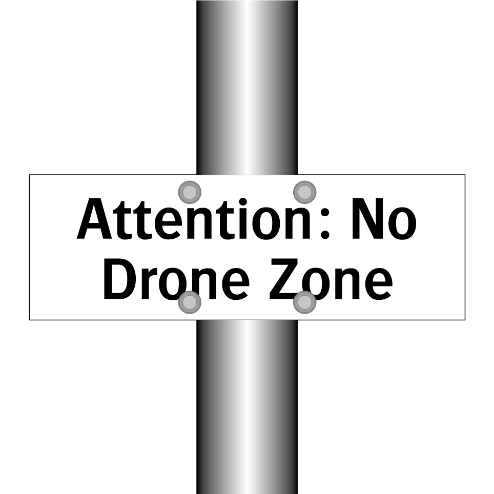 Attention: No Drone Zone