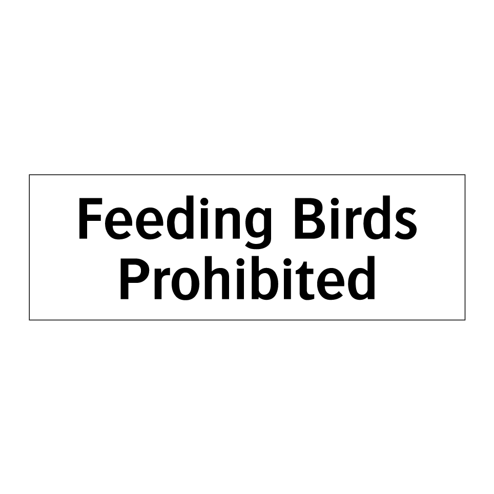 Feeding Birds Prohibited