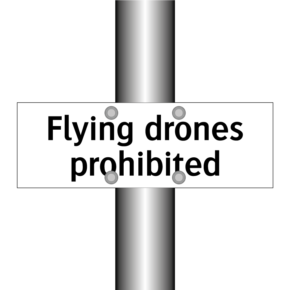 Flying drones prohibited