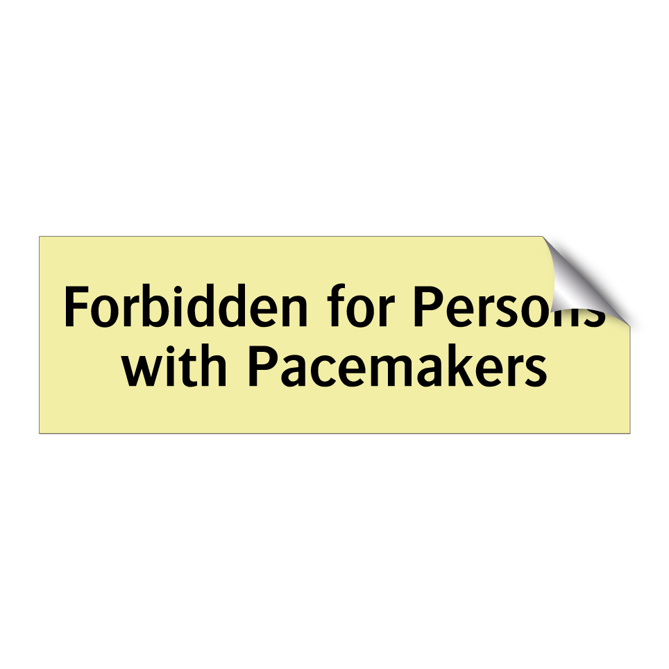 Forbidden for Persons with Pacemakers