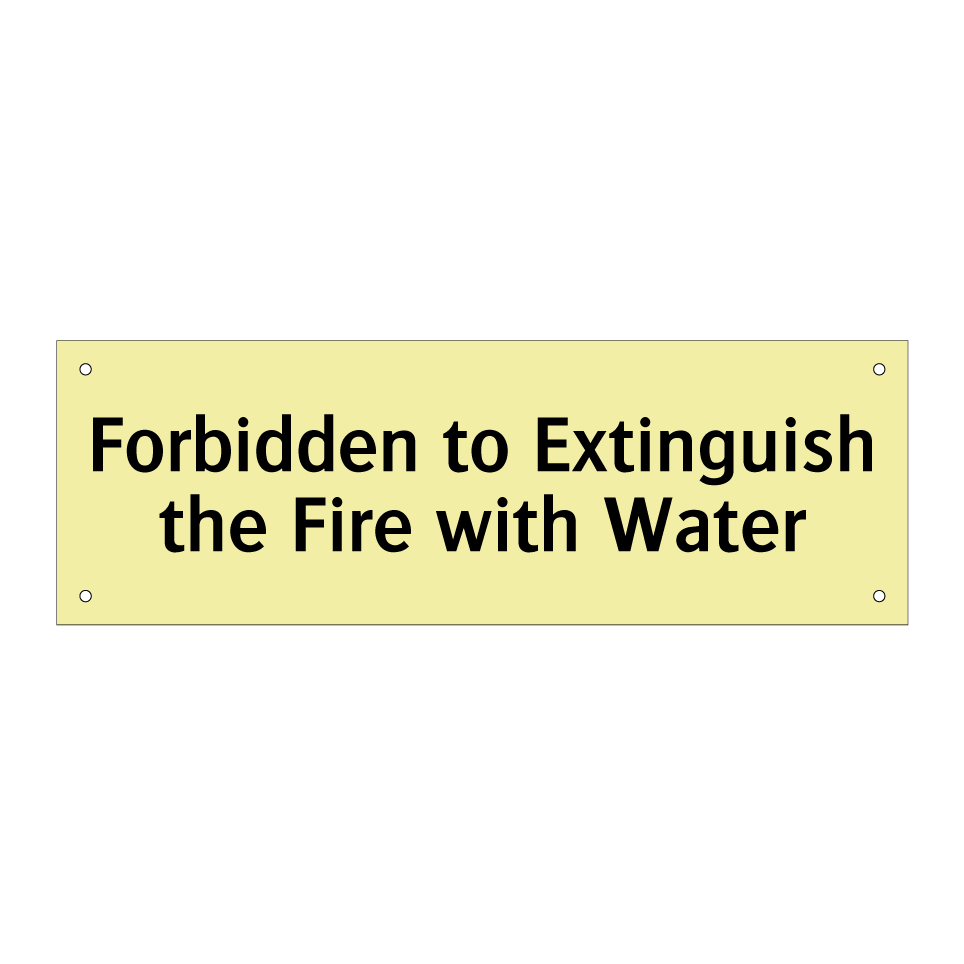 Forbidden to Extinguish the Fire with Water